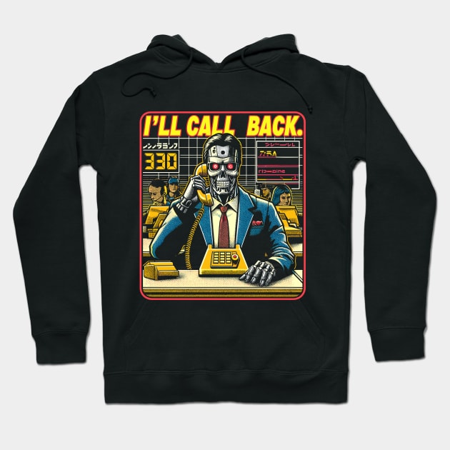 I'll Call Back. Hoodie by Lima's